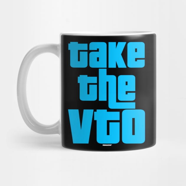 Take The VTO by Swagazon